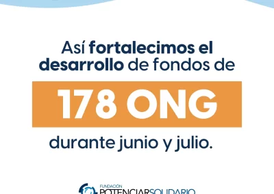 Fortaleciendo el desarrollo de fondos: un balance de junio y julio